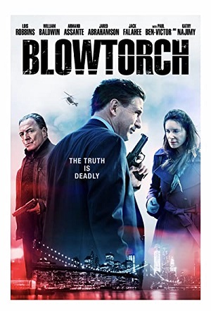 Download  Blowtorch (2016) WEB-DL Dual Audio {Hindi-English} 480p [300MB] | 720p [850MB]