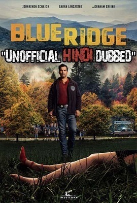 Download  Blue Ridge (2020) Dual Audio {Hindi-English} 480p | 720p [HD]