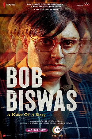 Download  Bob Biswas (2021) Hindi Full Movie 480p [400MB] | 720p [1GB] | 1080p [2GB]