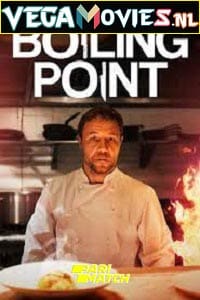 Download  Boiling Point (2021) Hindi [Voice Over] Full Movie WeB-DL 720p [885MB]