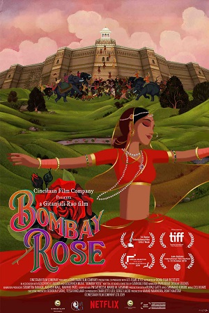 Download  Bombay Rose (2021) Hindi Full Movie 480p [300MB] | 720p [850MB] | 1080p [2.9GB]