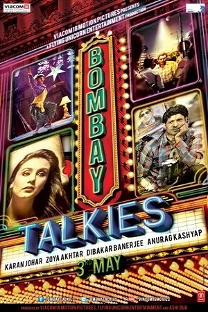 Download  Bombay Talkies (2013) Hindi Full Movie 480p [330MB] | 720p [1GB] | 1080p [3.5GB]