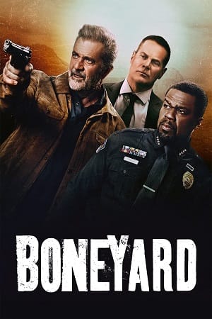 Download  Boneyard (2024) BluRay Dual Audio {Hindi-English} 480p [350MB] | 720p [980MB] | 1080p [2GB]