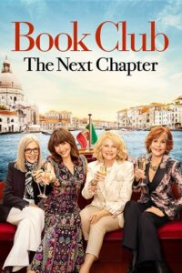 Download  Book Club: The Next Chapter (2023) Dual Audio [Hindi ORG. - English] WeB-DL 480p [500MB] | 720p [1GB] | 1080p [2.3GB]