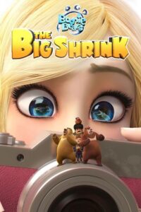 Download  Boonie Bears: The Big Shrink (2018) Dual Audio {Hindi-English} 480p [320MB] | 720p [950MB] | 1080p [1.6GB]