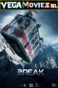 Download  Break (2019) Dual Audio {Hindi-English} 480p [300MB] | 720p [900MB] | 1080p [1.7GB]