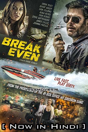 Download  Break Even (2020) Hindi ORG. Dubbed Full Movie WEB-DL 480p [550MB] | 720p [1GB] | 1080p [2.6GB]