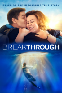 Download  Breakthrough (2019) Dual Audio Hindi 480p [400MB] | 720p [1GB]