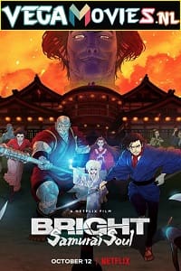 Download  Netflix Bright: Samurai Soul (2021) {English With Subtitles} 480p [250MB] | 720p [700MB] | 1080p [1.7GB]