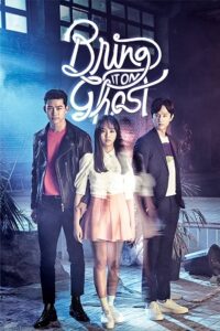 Download  Bring It On, Ghost (Season 1 – K-Drama Tv Series) Hindi Dubbed (ORG) Complete All Episodes 480p | 720p | 1080p WEB-DL