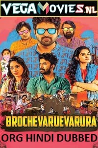 Download  Brochevarevarura (2019) Hindi Dubbed Full Movie 480p [400MB] | 720p [850MB] | 1080p [1.5GB]