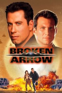 Download  Broken Arrow (1996) BluRay Dual Audio {Hindi-English} 480p [350MB] | 720p [1GB] | 1080p [2.3GB]