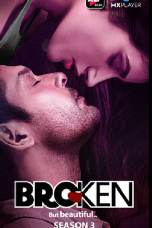 Download  Broken But Beautiful (2021) Season 3 Hindi Complete ALTBalaji WEB Series 480p & 720p