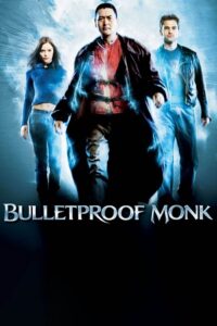 Download  Bulletproof Monk (2003) BluRay Dual Audio {Hindi-Chinese} 480p [300MB] | 720p [1GB] | 1080p [2.2GB]