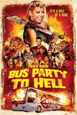 Download  Bus Party to Hell (2017) Dual Audio {Hindi-English} 480p [250MB] | 720p [700MB]