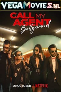 Download  Call My Agent Bollywood (2021) Season 1 Hindi Complete Netflix Original WEB Series 480p | 720p | 1080p WEB-DL