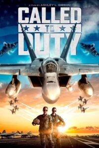 Download  Called to Duty (2023) WEB-DL {English With Subtitles} Full Movie 480p [300MB] | 720p [820MB] | 1080p [2GB]