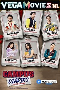 Download  Campus Diaries (2022) Season 1 Hindi Complete MX Original WEB Series 480p | 720p HDRip