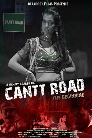 Download  Cantt Road: The Beginning (2023) Hindi Full Movie MX WEB-DL 480p [400MB] | 720p [1.2GB] | 1080p [2.8GB]