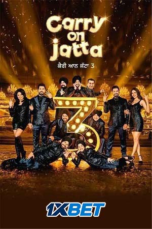 Download  Carry On Jatta 3 (2023) Punjabi PreDvdRip 480p [500MB] | 720p [1.5GB] | 1080p [3.9GB]