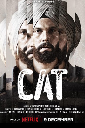 Download  CAT (2022) Season 1 Hindi Complete Netflix Original WEB Series 480p | 720p | 1080p WEB-DL