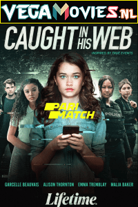 Download  Caught in His Web (2022) Hindi [Voice Over] Full Movie WEB-DL 720p [803MB]