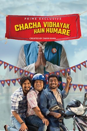 Download  Chacha Vidhayak Hain Humare (2021) Season 2 Hindi Complete Prime Video 480p | 720p HDRip