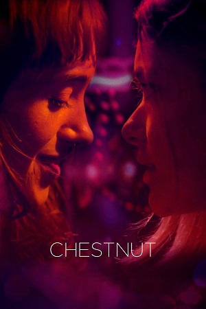 Download  Chestnut (2023) AMZN WEBRip Dual Audio {Hindi-English} 480p [250MB] | 720p [930MB] | 1080p [1.6GB]