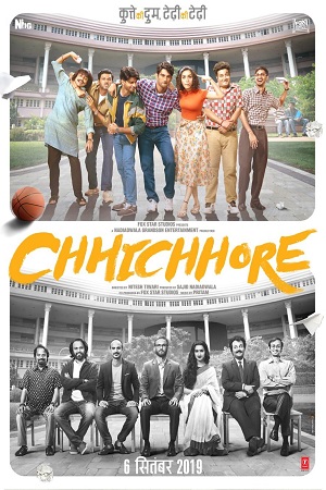 Download  Chhichhore (2019) Hindi Full Movie 480p [400MB] | 720p [1GB] | 1080p [4GB]