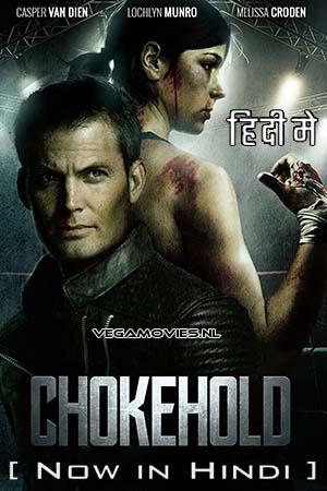 Download  Chokehold (2019) Hindi ORG. Dubbed Full Movie WEB-DL 480p [400MB] | 720p [1.5GB] | 1080p [3.6GB]