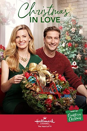 Download  Christmas in Love (2018) Dual Audio {Hindi-English} 480p [300MB] | 720p [900MB] | 1080p [1.6GB]