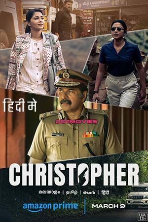 Download  Christopher (2023) Hindi ORG Dubbed Full Movie WEB-DL 480p [400MB] | 720p [1.1GB] | 1080p [2.6GB] | 2160p 4K [12GB]