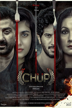 Download  Chup (2022) Hindi Full Movie WEB-DL 480p [400MB] | 720p [1GB] | 1080p [2.7GB] | 2160p 4K [4.4GB]