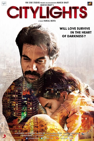 Download  CityLights (2014) Hindi Full Movie 480p [400MB] | 720p [1GB] | 1080p [3.7GB]