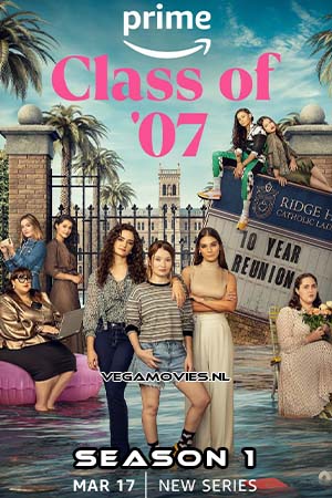 Download  Class of 07 (Season 1) Dual Audio [Hindi - English] Complete Amazon Prime Series 480p | 720p | 1080p WEB-DL