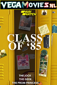 Download  Class of 85 (2022) Hindi Voice Over Full Movie WEB-DL 720p [1GB]