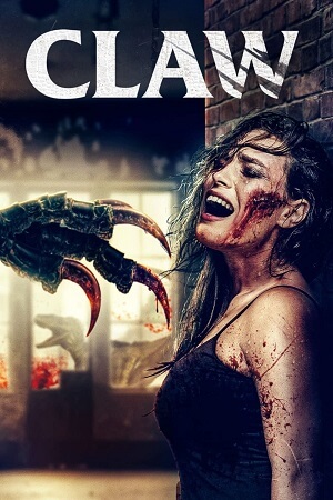 Download  Claw (2021) WEB-DL Dual Audio {Hindi-English} 480p [300MB] | 720p [800MB]