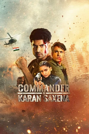 Download  Commander Karan Saxena (2024) Season 1 [S01E01 Added] Hotstar Exclusive Hindi WEB Series 720p & 1080p WEB-DL