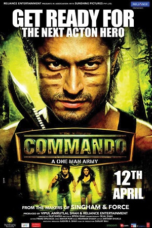 Download  Commando (2013) Hindi Full Movie 480p [270MB] | 720p [900MB] | 1080p [3GB]