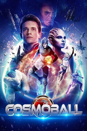 Download  Cosmoball (2020) BluRay Dual Audio {ORG 2.0 Hindi - Russian} 480p [415MB] | 720p [1.2GB] | 1080p [2.5GB]