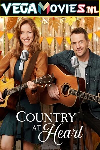 Download  Country at Heart (2020) Dual Audio [Hindi - English] WeB-DL 480p [300MB] | 720p [900MB] | 1080p [1.7GB]