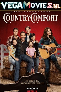 Download  Country Comfort (2021) Season 1 Hindi Complete Netflix WEB Series 480p | 720p HDRip