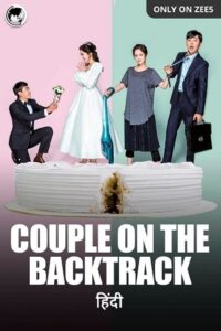 Download  Couple On The Backtrack (Season 1 – Complete) Hindi Dubbed (ORG) All Episodes 720p | 1080p WEB-DL