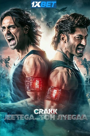 Download  Crakk: Jeetega… Toh Jiyegaa (2024) HDCAM Hindi Full Movie 480p [450MB] | 720p [1.2GB] | 1080p [3GB]