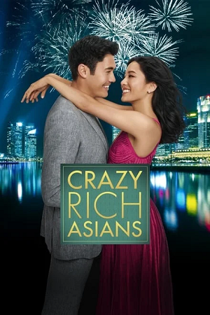 Download  Crazy Rich Asians (2018) {English With Sutbtitles} 480p [450MB] | 720p [1GB] | 1080p [2.2GB]