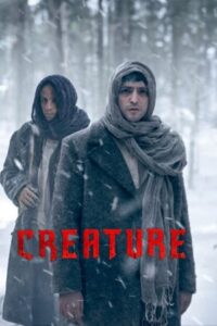 Download  Creature – Season 1 Complete Series (2023) Netflix Original Dual Audio {Hindi-English} 480p | 720p | 1080p WEB-DL