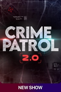 Download  Crime Patrol 2.0 (2022) Season 1 Hindi Full Indian Show 720p [300MB] HEVC HDRip