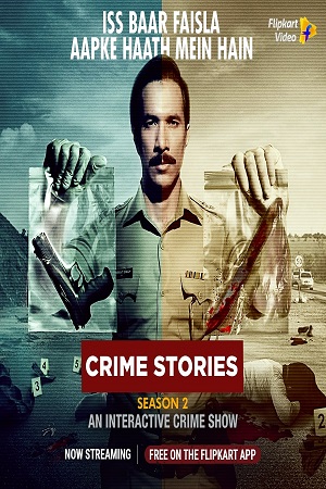 Download  Crime Stories: Khoj Apradhi Ki (2021) Season 1 Hindi Complete Flipkart Video 480p | 720p WEB-DL