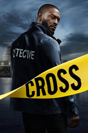 Download  Cross (2024) Season 1 Amazon Prime – Dual Audio {Hindi-English} WEB Series 480p 720p 1080p WEB-DL