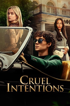 Download  Cruel Intentions (2024) Season 1 Amazon Original – Dual Audio {Hindi-English} WEB Series 480p | 720p | 1080p WEB-DL